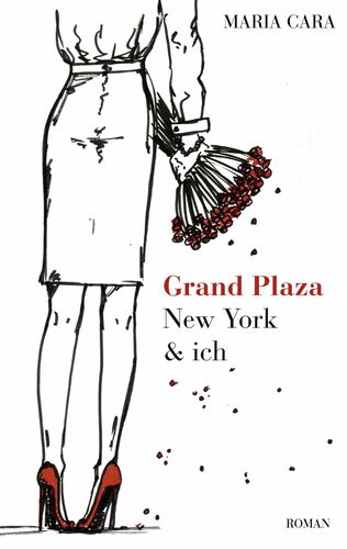 Grand Plaza, New York & ich