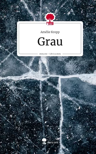 Grau. Life is a Story - story.one