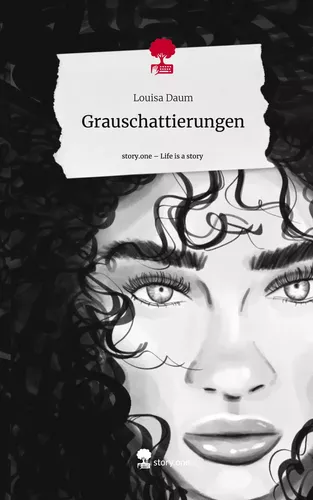 Grauschattierungen. Life is a Story - story.one