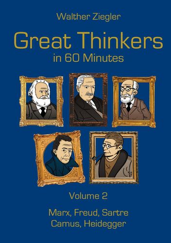 Great Thinkers in 60 Minutes - Volume 2