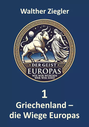 Griechenland - die Wiege Europas