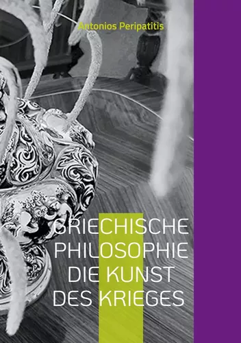 Griechische Philosophie Die Kunst des Krieges