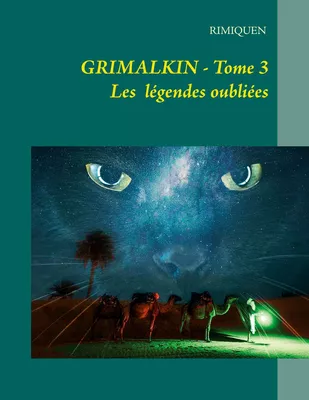GRIMALKIN TOME III