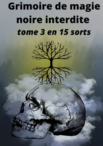 Grimoire de magie noire interdite