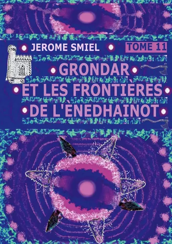 Grondar et les Frontières de l'Ènedhainot