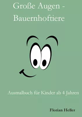 Große Augen - Bauernhoftiere