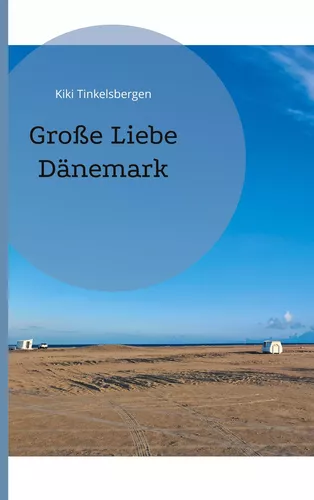 Große Liebe Dänemark