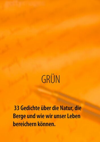 Grun 33 Gedichte Uber Die Natur Die Berge Und Wie Wir Unser Leben Bereichern Konnen