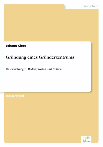 Gründung eines Gründerzentrums