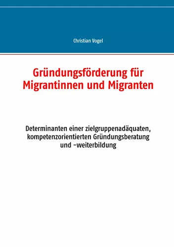 Gründungsförderung für Migrantinnen und Migranten
