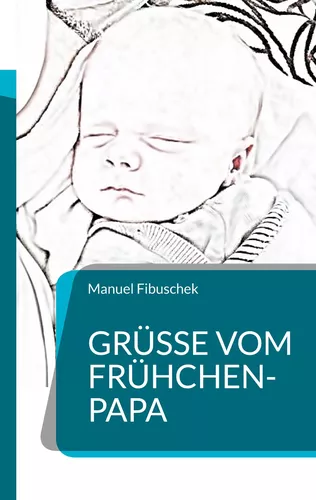 Grüße vom Frühchen-Papa