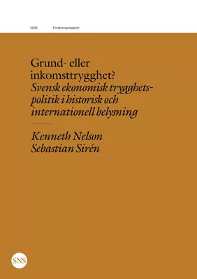 Grund- eller inkomsttrygghet?