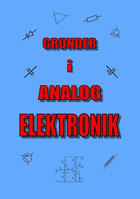 Grunder i Analog Elektronik