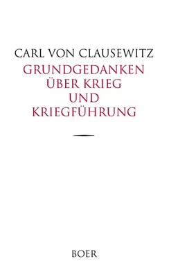 Grundgedanken über Krieg und Kriegführung