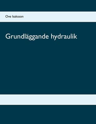 Grundläggande hydraulik