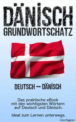 Grundwortschatz Deutsch - Dänisch