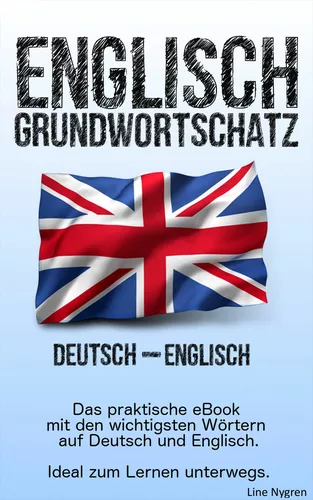 Grundwortschatz Deutsch - Englisch