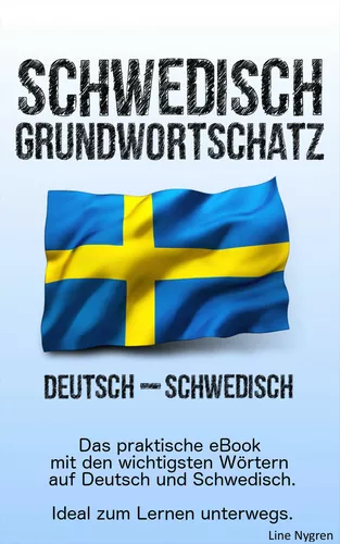 Grundwortschatz Deutsch - Schwedisch