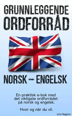Grunnleggende Ordforråd Norsk - Engelsk