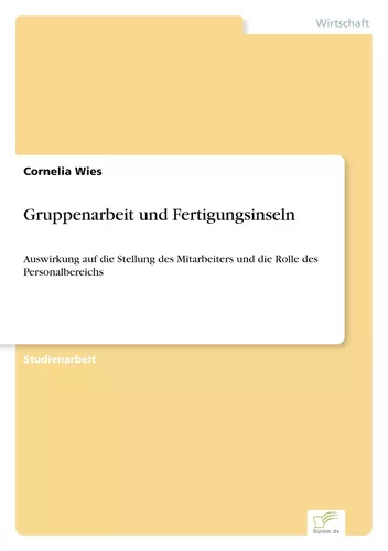 Gruppenarbeit und Fertigungsinseln