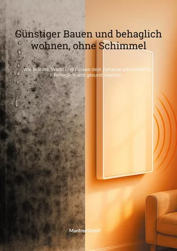 Günstiger Bauen und Behaglich wohnen, ohne Schimmel