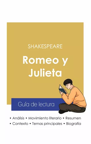 Guía de lectura Romeo y Julieta de Shakespeare (análisis literario de referencia y resumen completo)