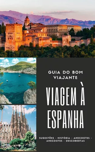 Guia do Bom Viajante: Espanha