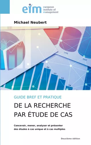 Guide bref et pratique de la recherche par étude de cas