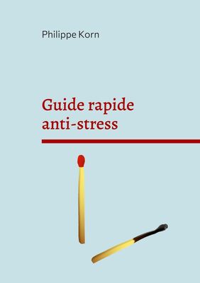 Guide rapide anti-stress