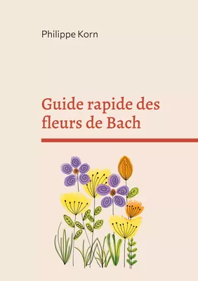 Guide rapide des fleurs de Bach