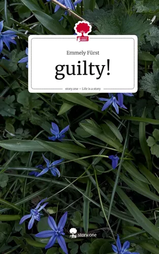 guilty!. Life is a Story - story.one