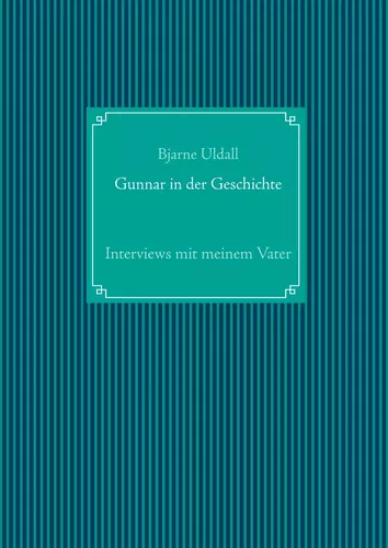 Gunnar in der Geschichte