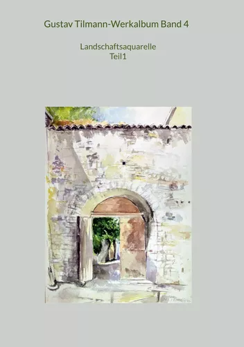 Gustav Tilmann-Werkalbum Band 4