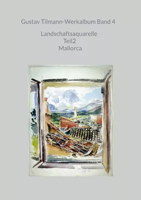 Gustav Tilmann-Werkalbum Band 4