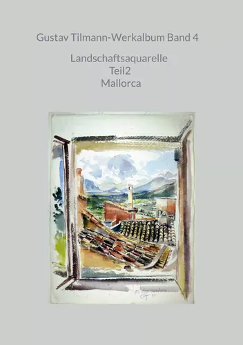 Gustav Tilmann-Werkalbum Band 4