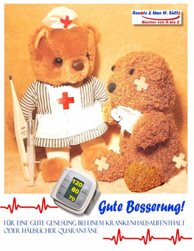 Gute Besserung Fur Eine Gute Genesung Bei Einem Krankenhausaufenthalt Oder Hauslicher Quarantane