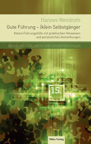 GUTE FÜHRUNG - (K)EIN SELBSTGÄNGER