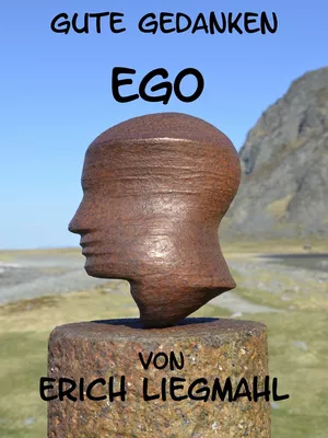 Gute Gedanken: Ego