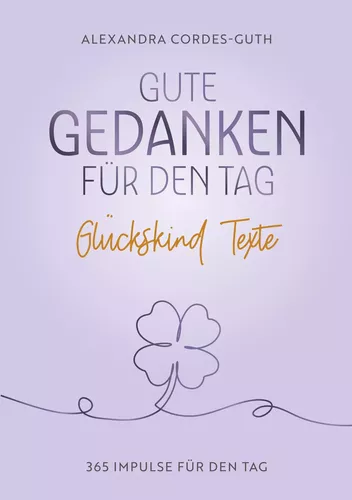 Gute Gedanken für den Tag