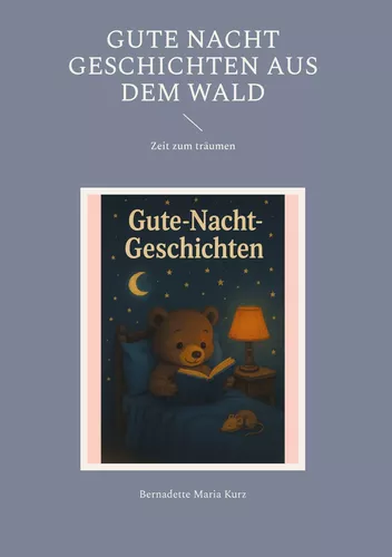 Gute Nacht Geschichten aus dem Wald