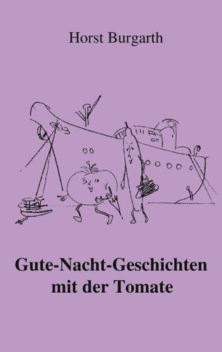 Gute-Nacht-Geschichten mit der Tomate