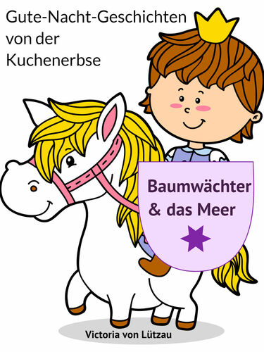 Gute-Nacht-Geschichten von der Kuchenerbse