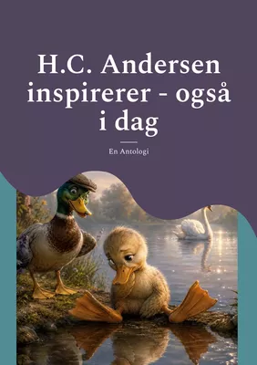 H.C. Andersen inspirerer - også i dag