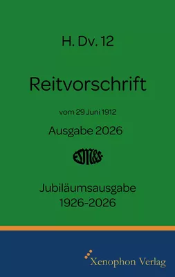 H. Dv. 12 Reitvorschrift 1926