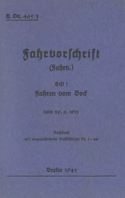 H.Dv. 465/3 Fahrvorschrift - Heft 3 - Fahren vom Bock