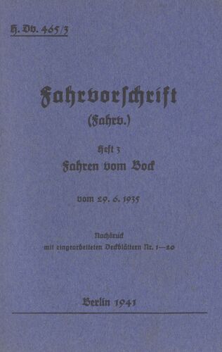 H.Dv. 465/3 Fahrvorschrift - Heft 3 - Fahren vom Bock