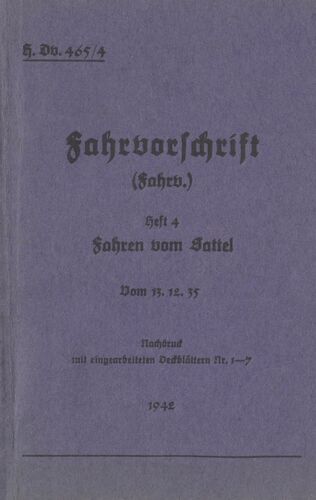 H.Dv. 465/4 Fahrvorschrift - Heft 4 - Fahren vom Sattel