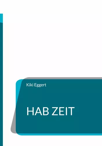 Hab Zeit