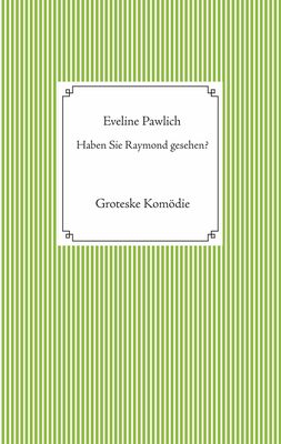 Haben Sie Raymond gesehen?
