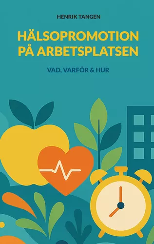 Hälsopromotion på arbetsplatsen